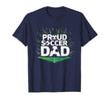 Proud Soccer Dad Cheering Sideline T-Shirt - Minimalist Print Men Women
