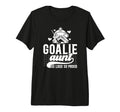 Hockey Goalie Aunt So Loud So T-Shirt - Casual Everyday Wear Men Women