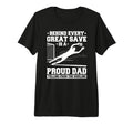 Behind Every Great Save Is Dad Soccer T-Shirt - Unique Graphic Unisex
