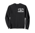 Put Me Coach Motivational Sports Sweatshirt - Minimalist Print for Adults