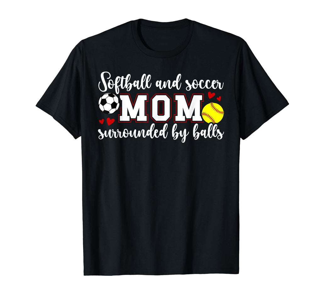 Soccer And Softball Mom Funny Softball T-Shirt - Aesthetic Graphic Unisex