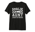 Soccer Goalie Aunt Definition T-Shirt - Fun Novelty Design Men Women