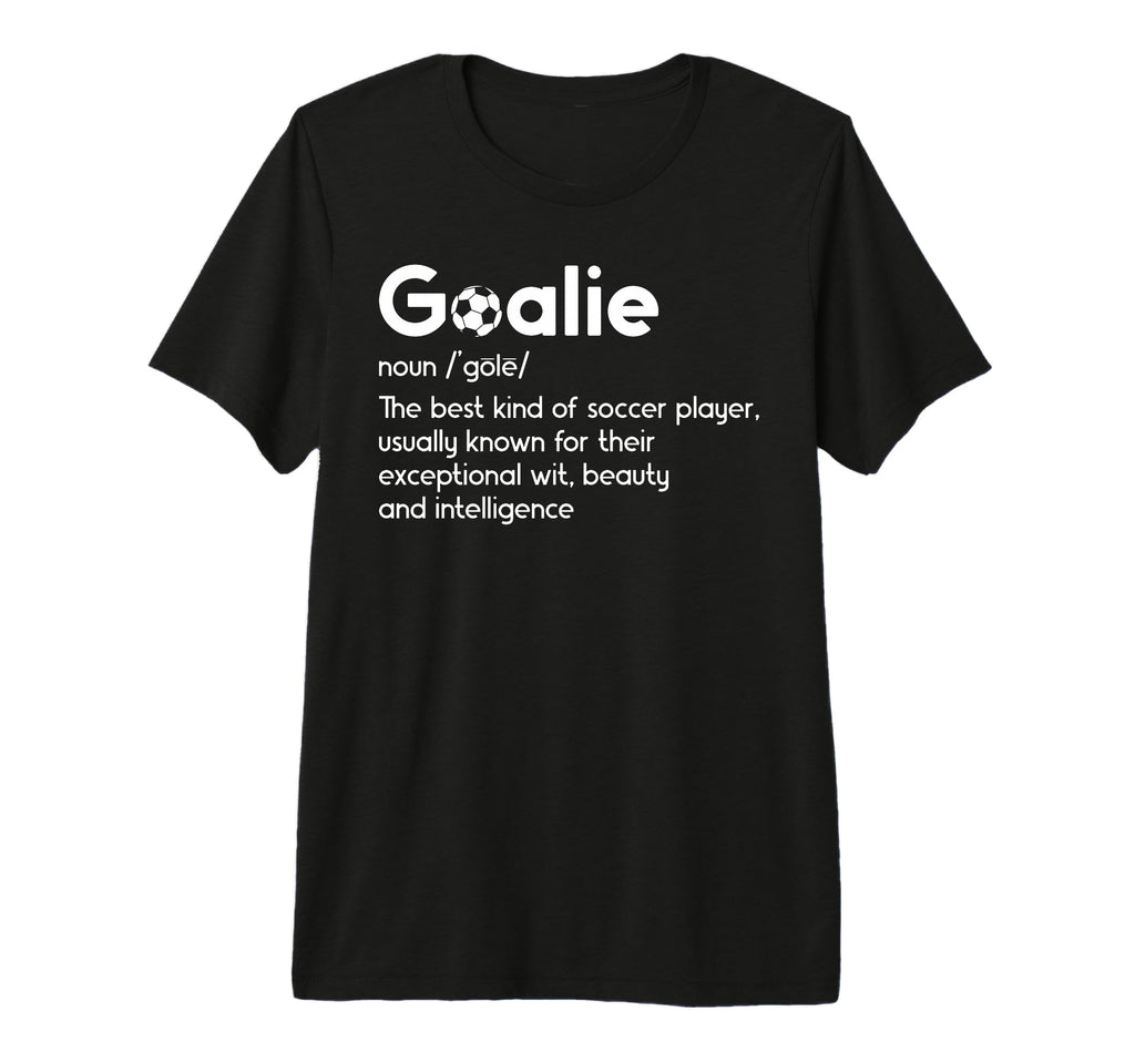 Soccer Goalie Definition Soccer T-Shirt - Minimalist Print Men Women
