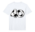 Fortieth Birthday Party 40Th Soccer T-Shirt - Unique Graphic for Adults