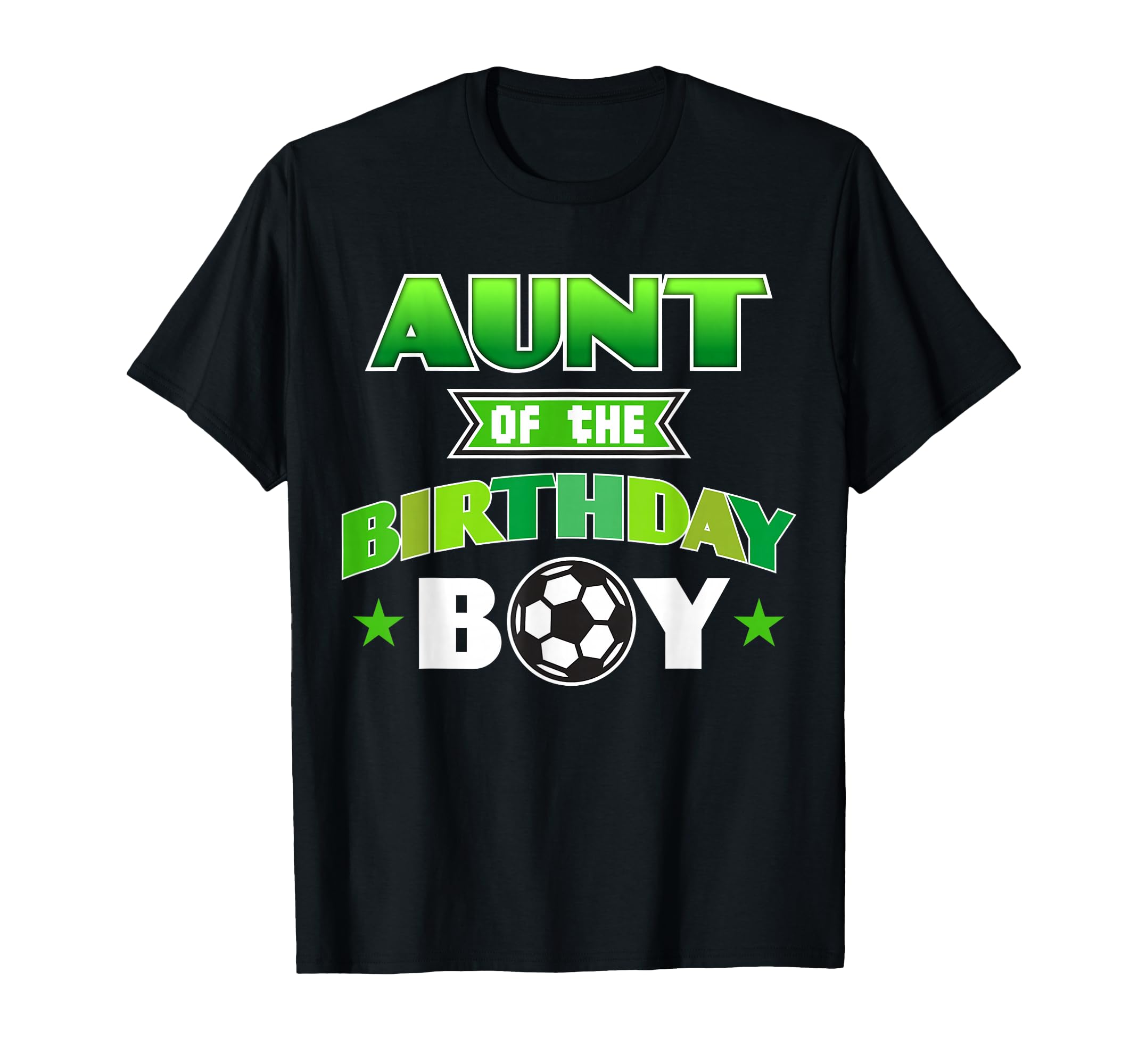 Aunt Birthday Soccer Party Family Love T-Shirt - Unique Graphic Men Women