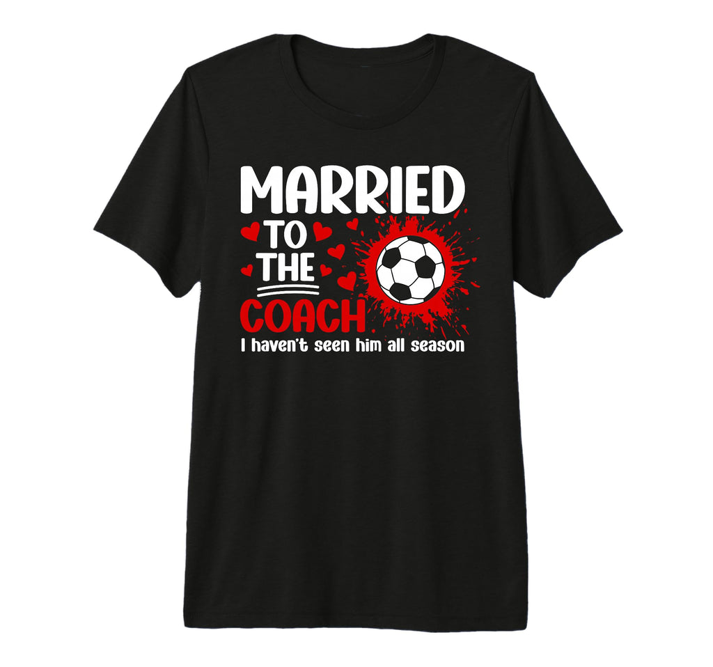 Married To Coach Soccer Coach Wife T-Shirt - Minimalist Print Men Women