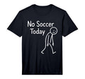 Sad Stick Figure Soccer Lover No T-Shirt - Unique Graphic for Adults