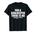 No Hiding Space Goalkeeper T-Shirt - Trendy Graphic Unisex