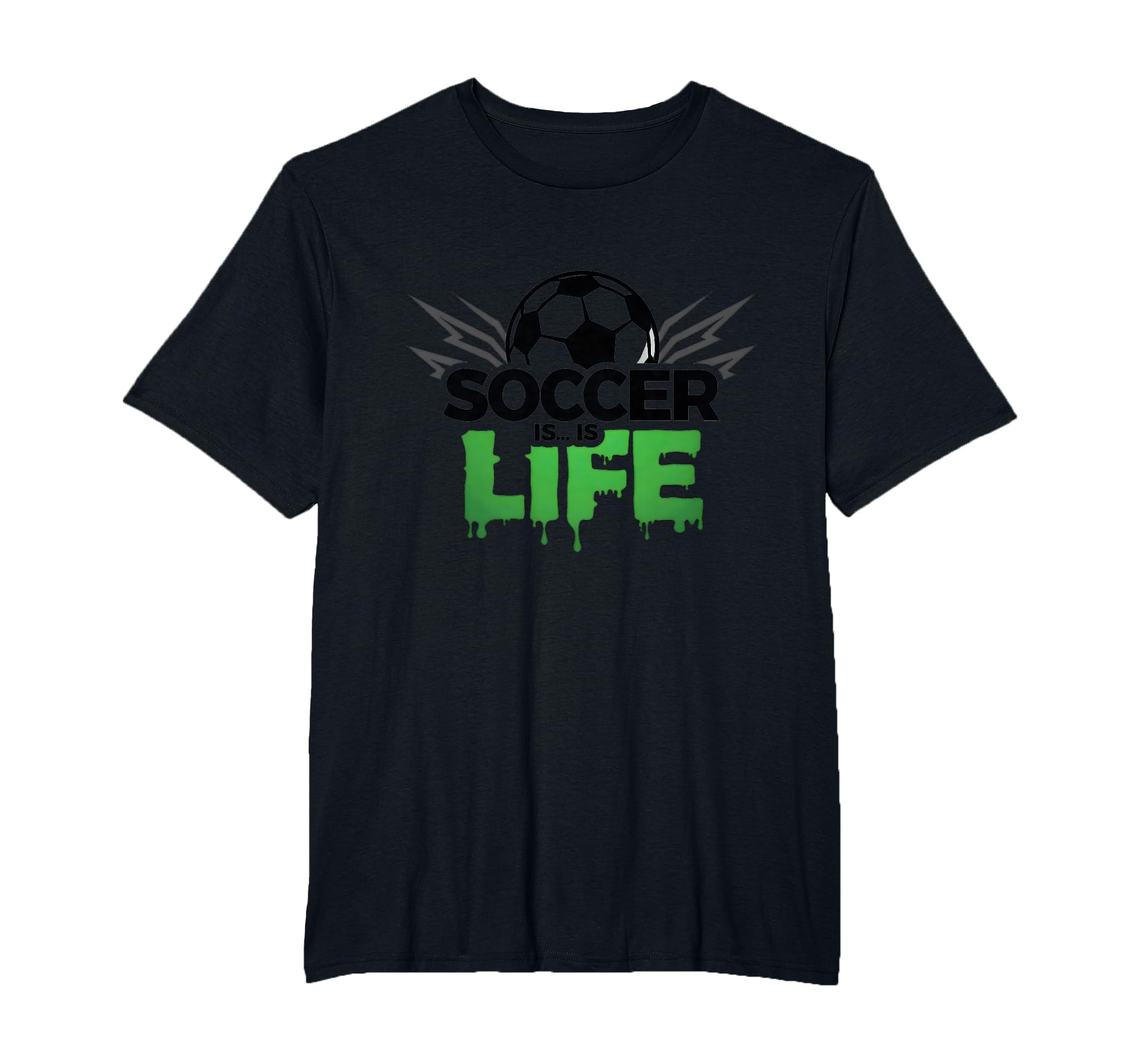 Soccer Is Life Passionate Fan Sports T-Shirt - Streetwear Style Unisex