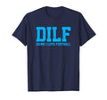 Dilf Damn I Love Football Funny Acronym T-Shirt - Minimalist Print Unisex