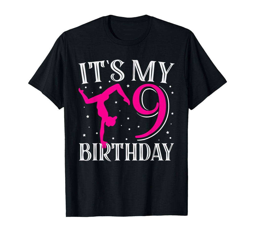 Its My Nine 9Th Birthday Gymnastic T-Shirt - Minimalist Print Men Women