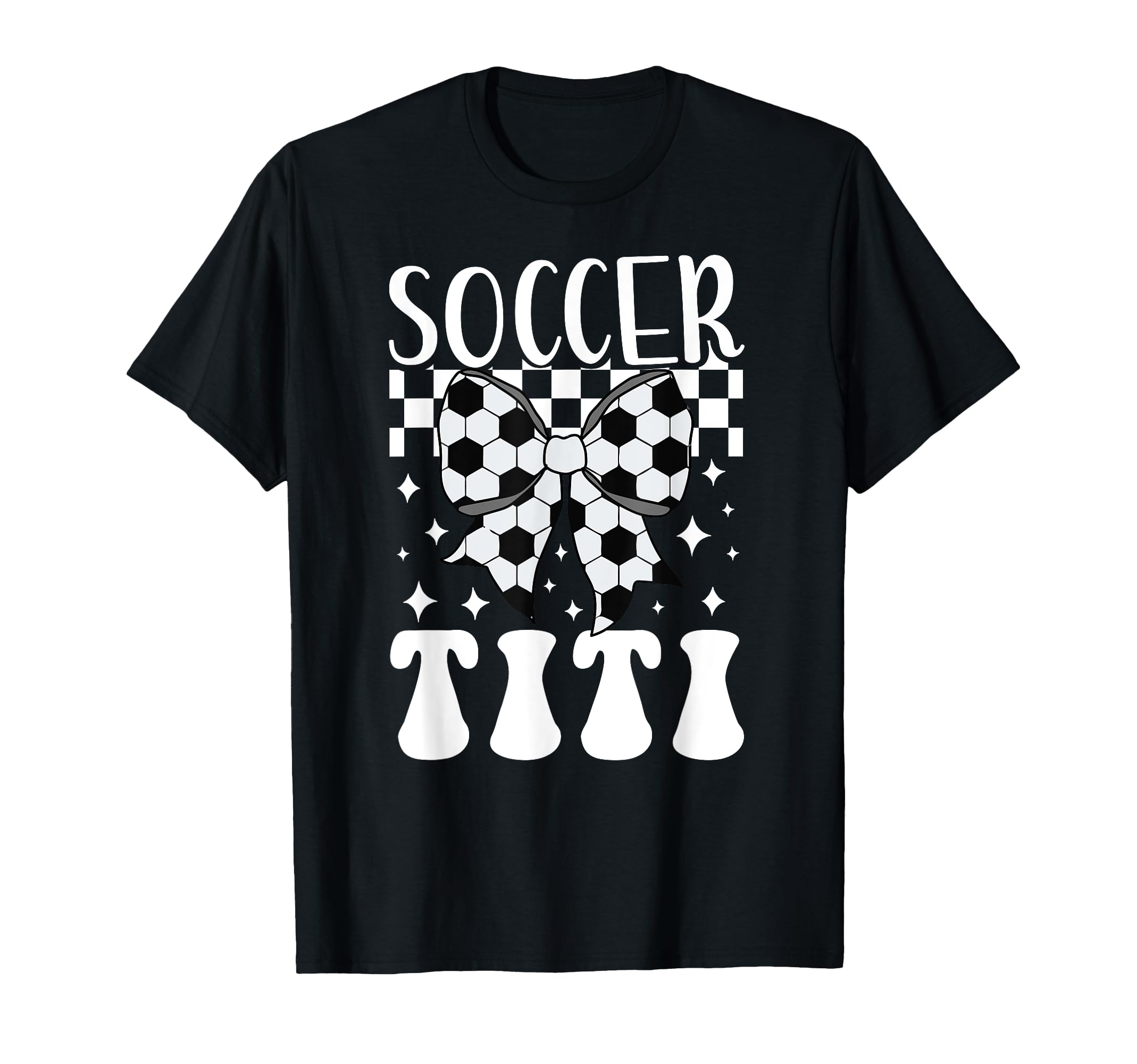 Soccer Titi Coquette Titi Soccer T-Shirt - Casual Everyday Wear Men Women