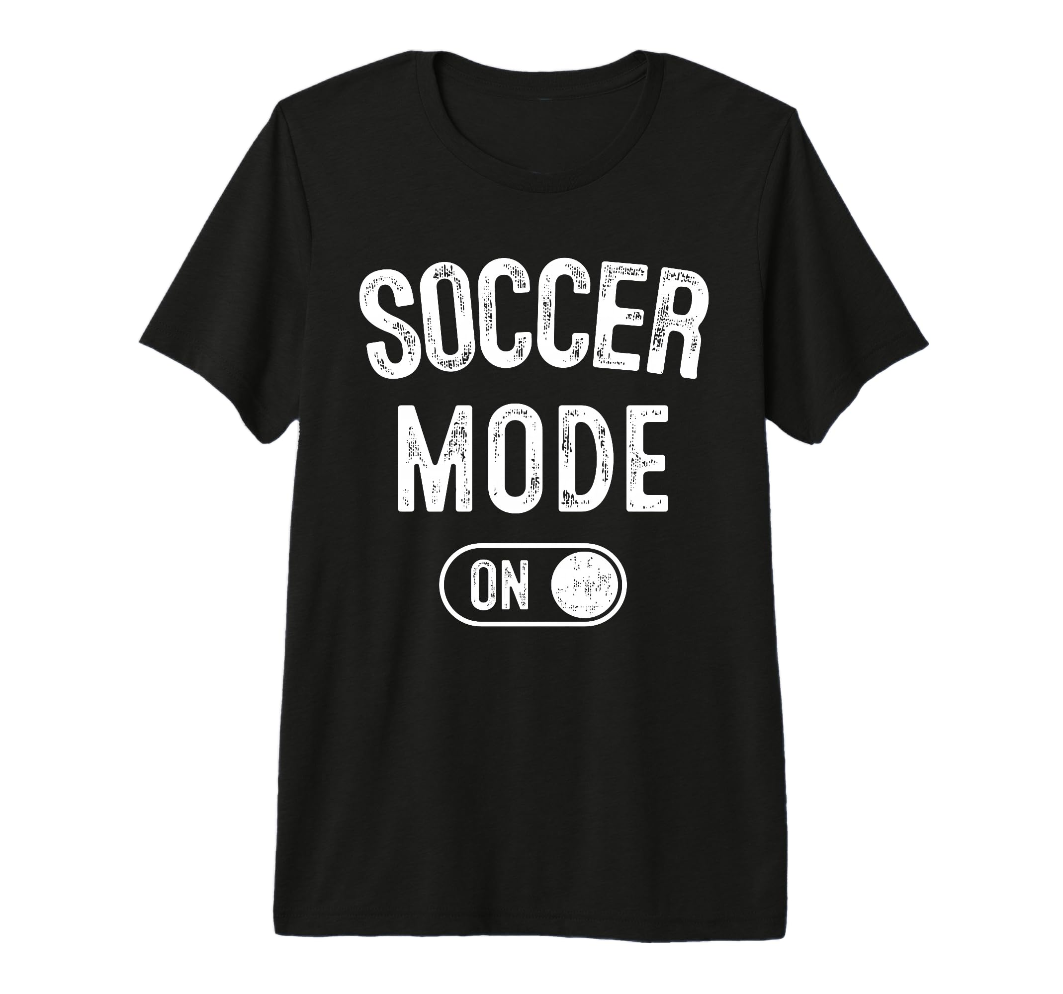 Soccer Mode Funny Striker Gift T-Shirt - Casual Everyday Wear Unisex