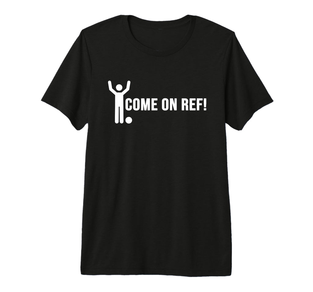 Come Ref Funny Soccer Gift T-Shirt - Aesthetic Graphic Men Women