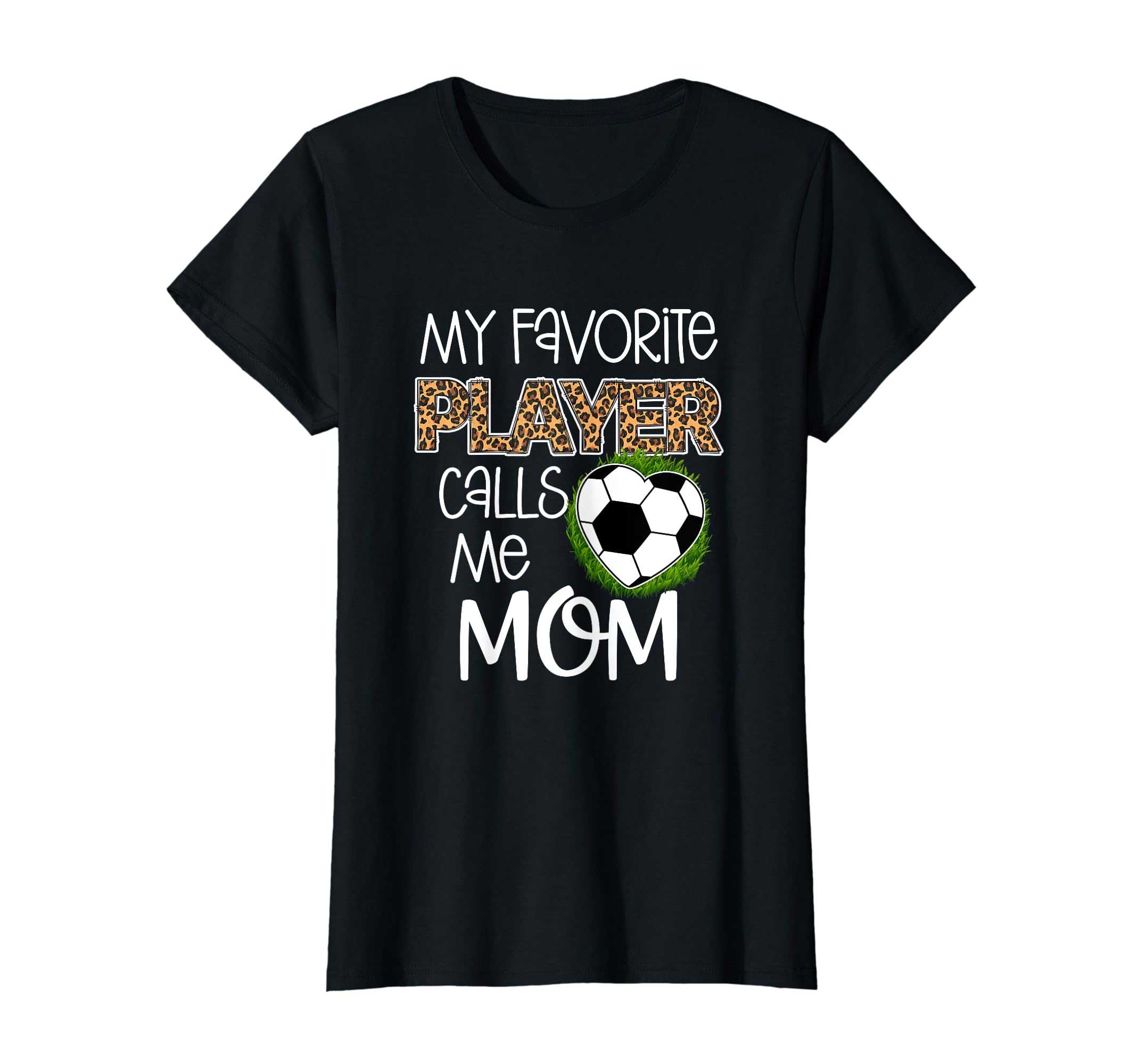 Soccer Mom Gift My Favorite Player Calls Me T-Shirt - Graphic Print Unisex