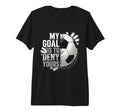Mens My Goal Is To Deny Yours T-Shirt - Casual Everyday Wear Men Women