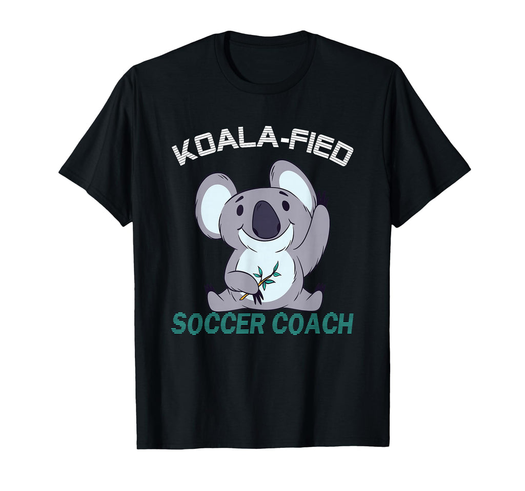 Soccer Coach Koalafied Qualified T-Shirt - Streetwear Style Men Women