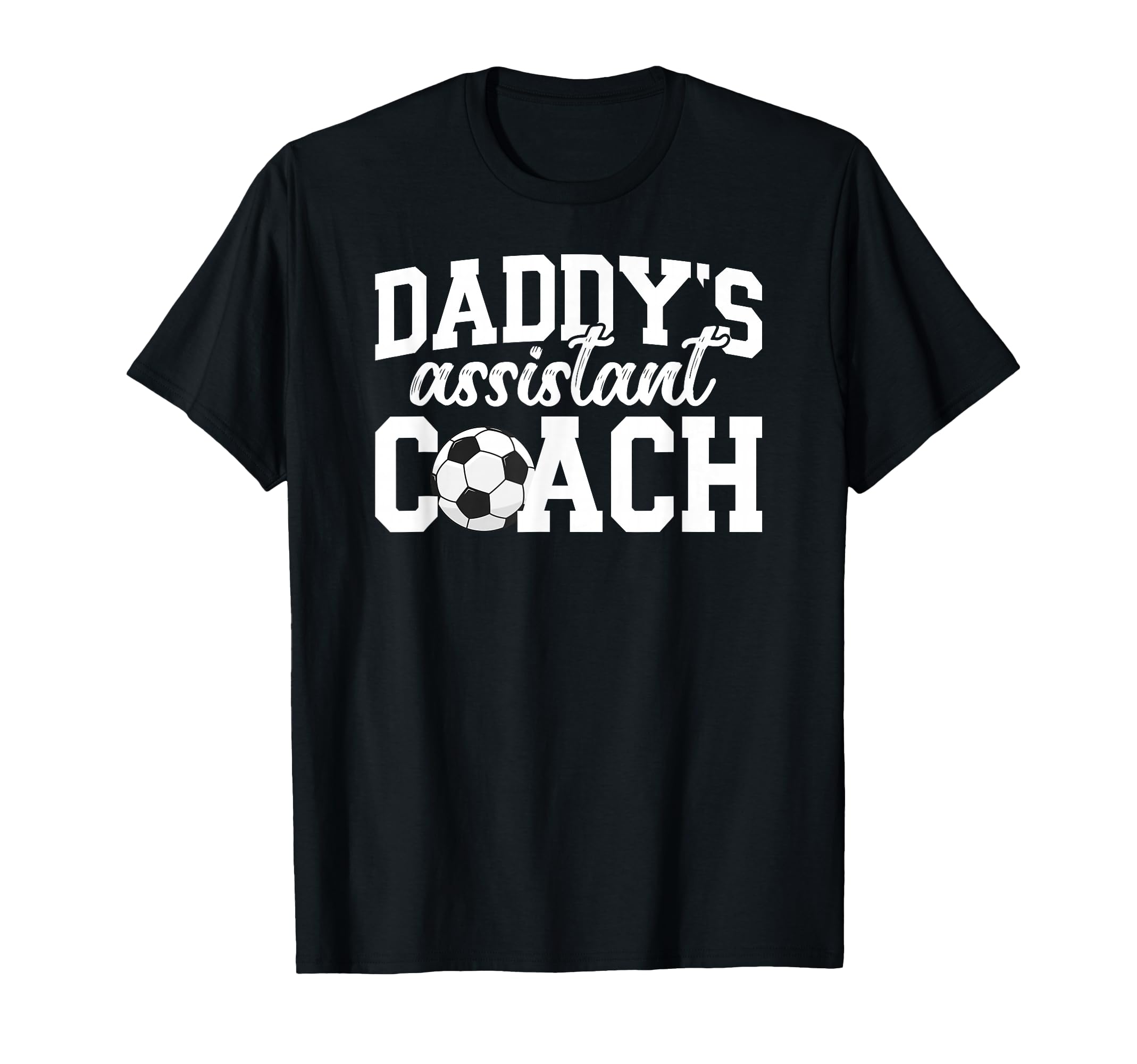 Daddys Assistant Coach Soccer T-Shirt - Custom Art Print for Adults