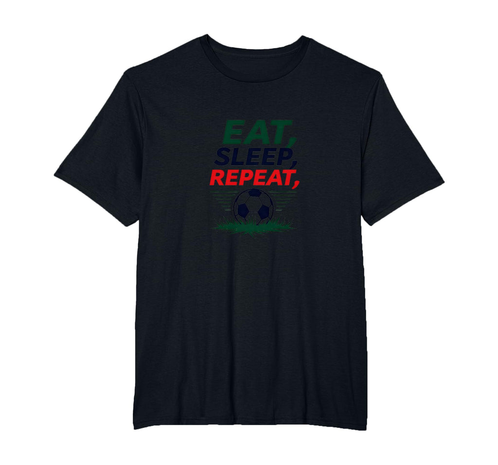 Eat Sleep Soccer Repeat Funny T-Shirt - Aesthetic Graphic for Adults