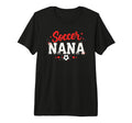 Proud Soccer Nana Funny Grandma Lover T-Shirt - Novelty Apparel Men Women