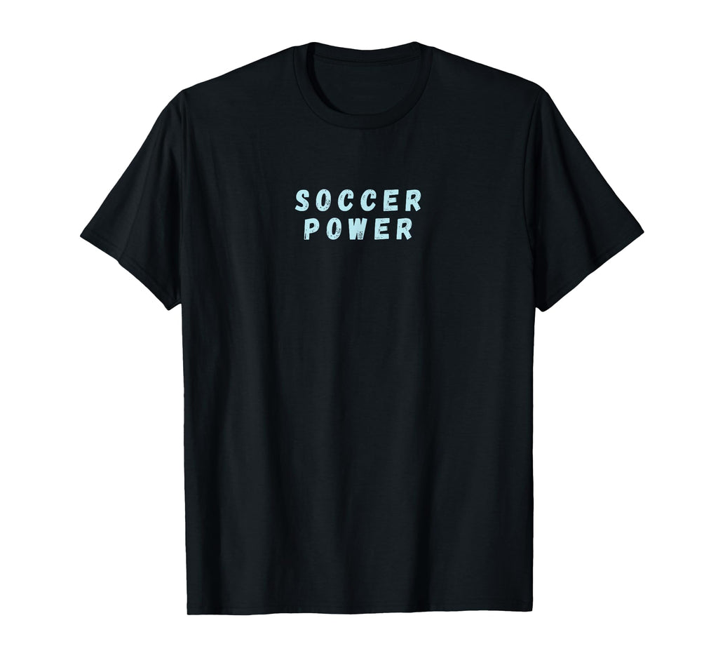 Soccer Power Game Match Futbol Player T-Shirt - Novelty Apparel for Adults