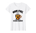 Mom Fuel Seasons Required Soccer T-Shirt - Minimalist Print Men Women