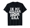 Groovy My Soccer Mom Era T-Shirt - Minimalist Print Unisex
