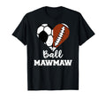 Ball Mawmaw Heart Funny Soccer Football T-Shirt - Graphic Print Men Women