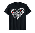 Soccer Sister Heart Sister Soccer T-Shirt - Fun Novelty Design for Adults
