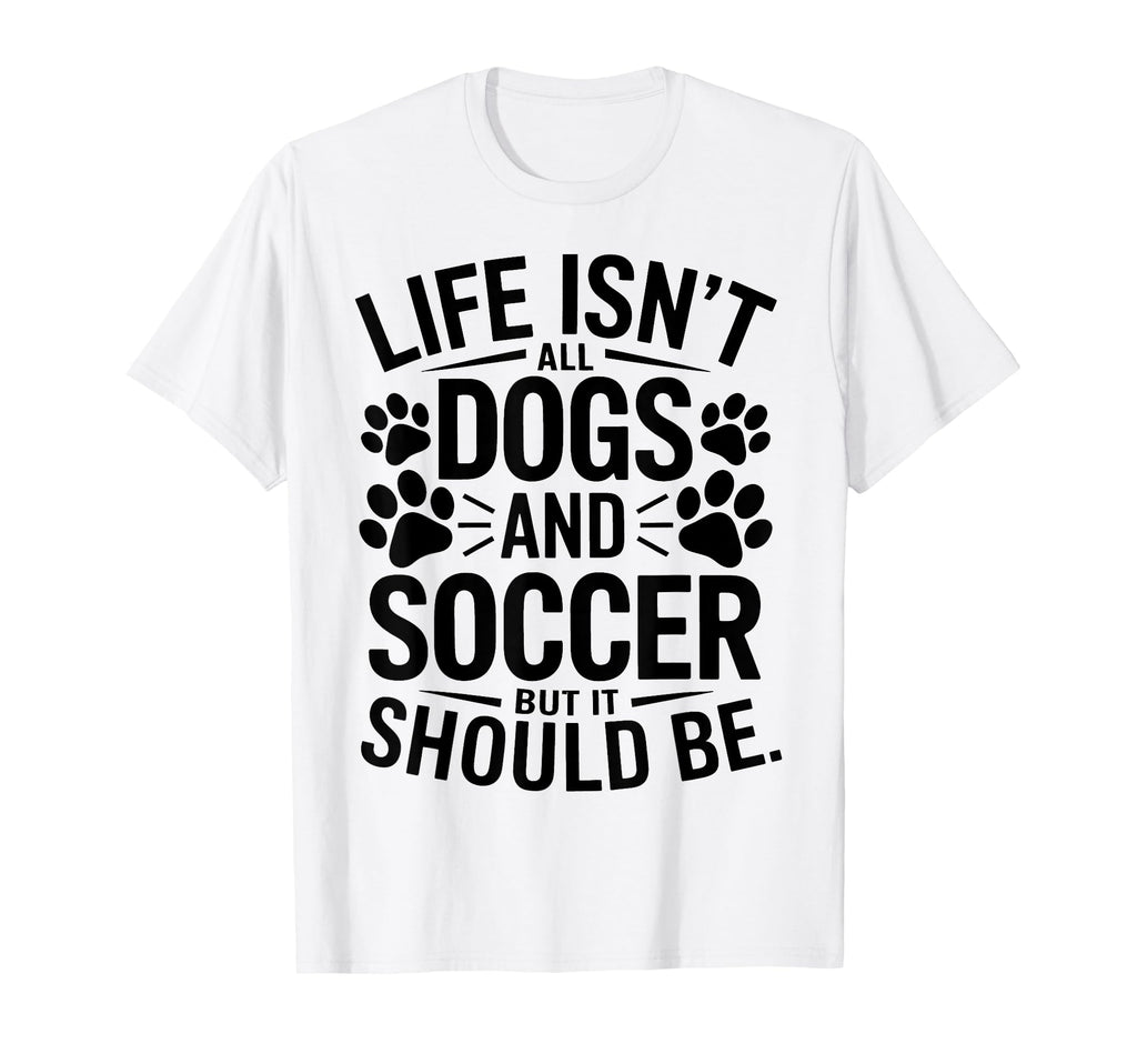 Soccer Player Soccer Lovers Dog Designs T-Shirt - Novelty Apparel Men Women