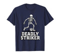 Soccer Skeleton Deadly Striker Funny T-Shirt - Fun Novelty Design Unisex