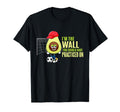 Soccer Goalie Im Wall You Should T-Shirt - Casual Everyday Wear Men Women