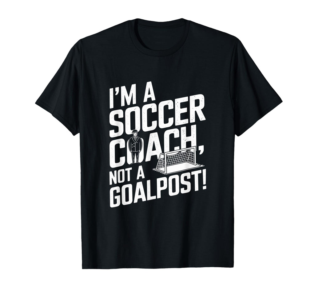 Funny Soccer Coach T-Shirt - Graphic Print Men Women