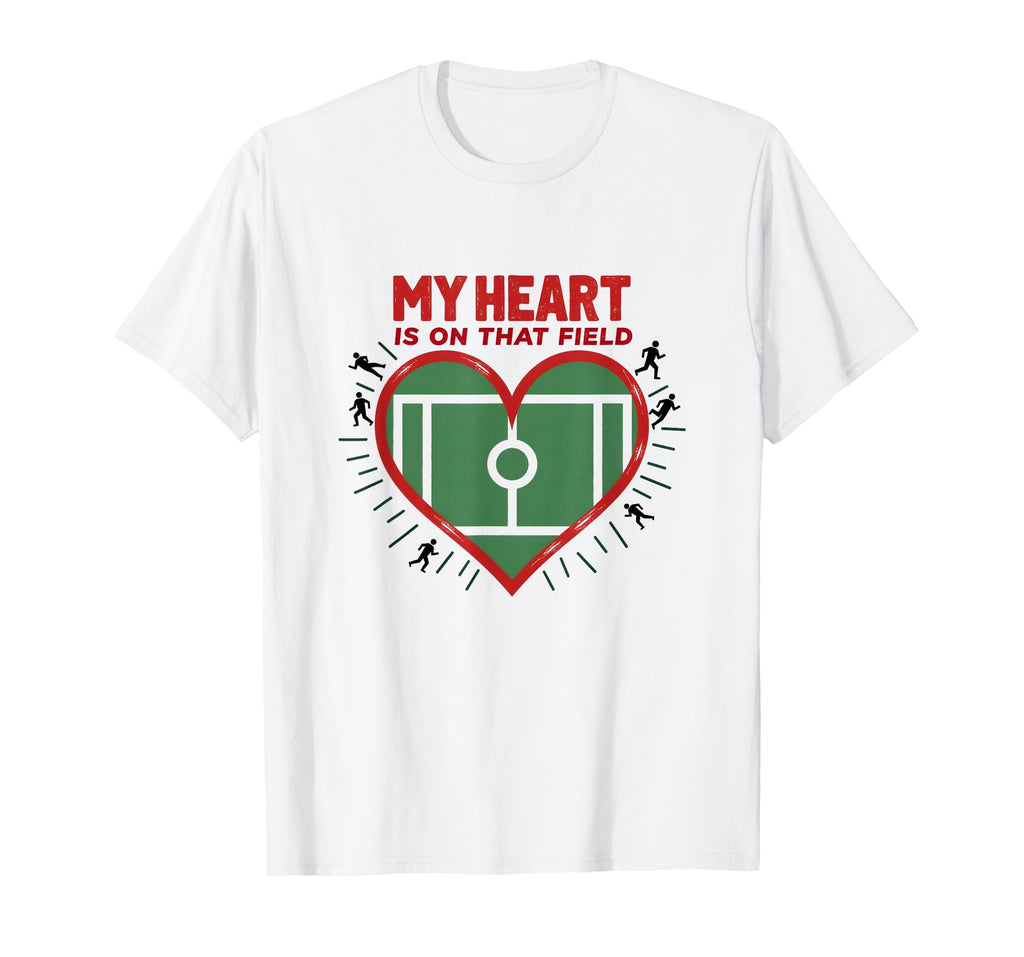 My Heart Is That Field Soccer Fan T-Shirt - Trendy Graphic for Adults