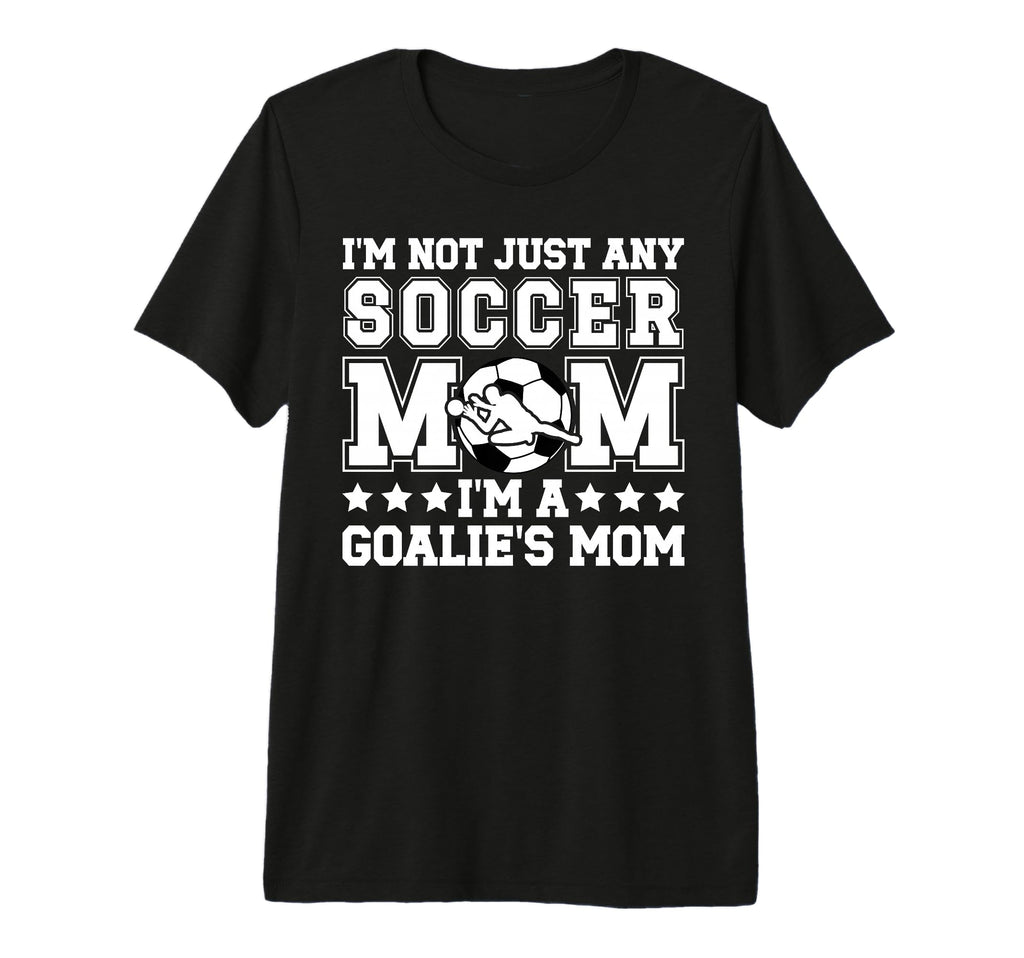 Goalies Mom Soccer Keeper Mom Soccer T-Shirt - Graphic Print for Adults