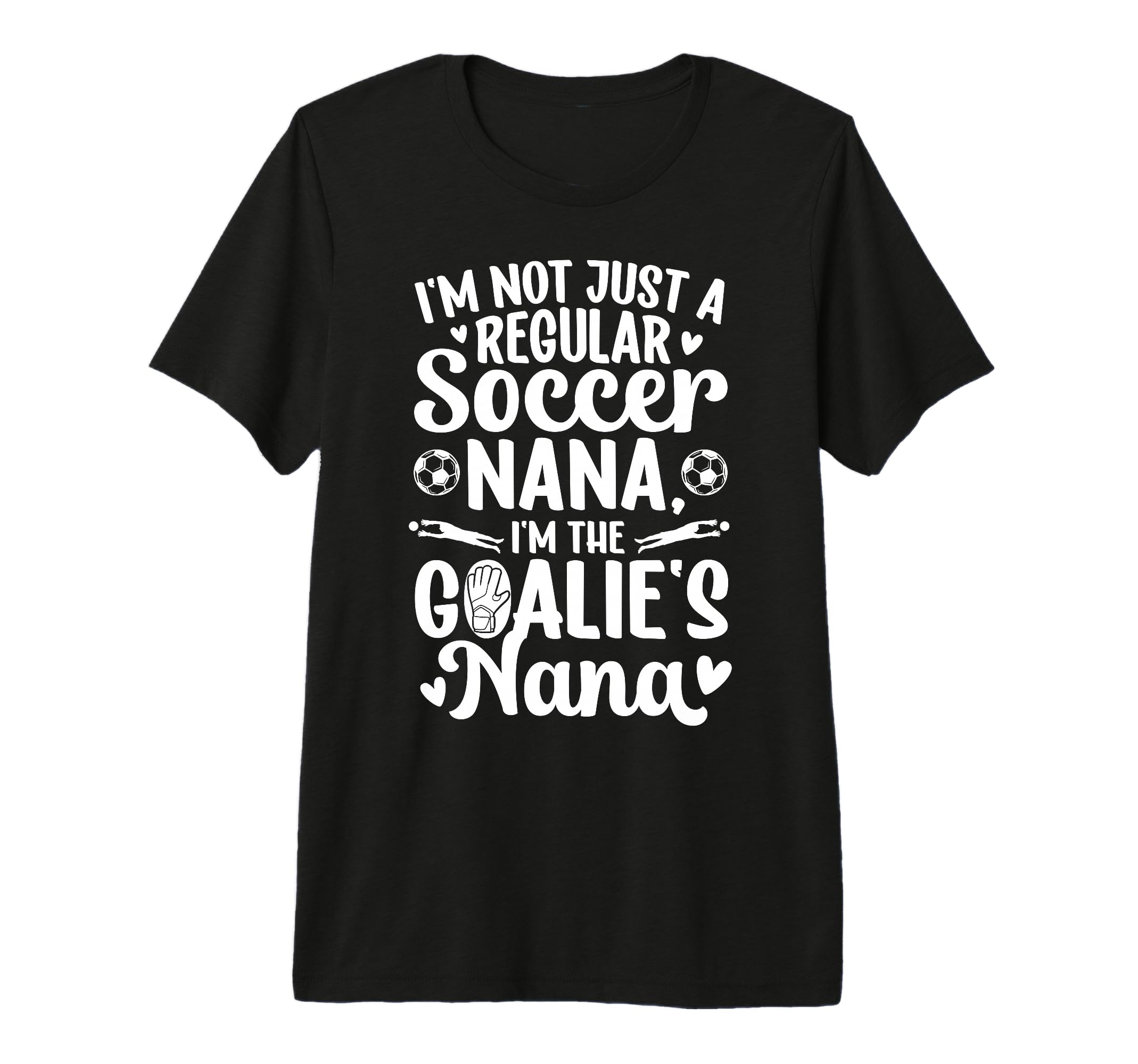 Im Soccer Goalie Nana Soccer Keeper T-Shirt - Aesthetic Graphic for Adults