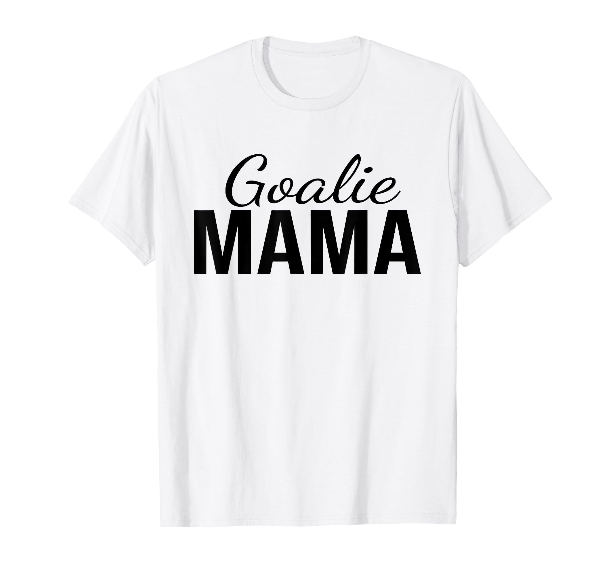 Goalie Mama Goalie Mom Lacrosse T-Shirt - Streetwear Style for Adults