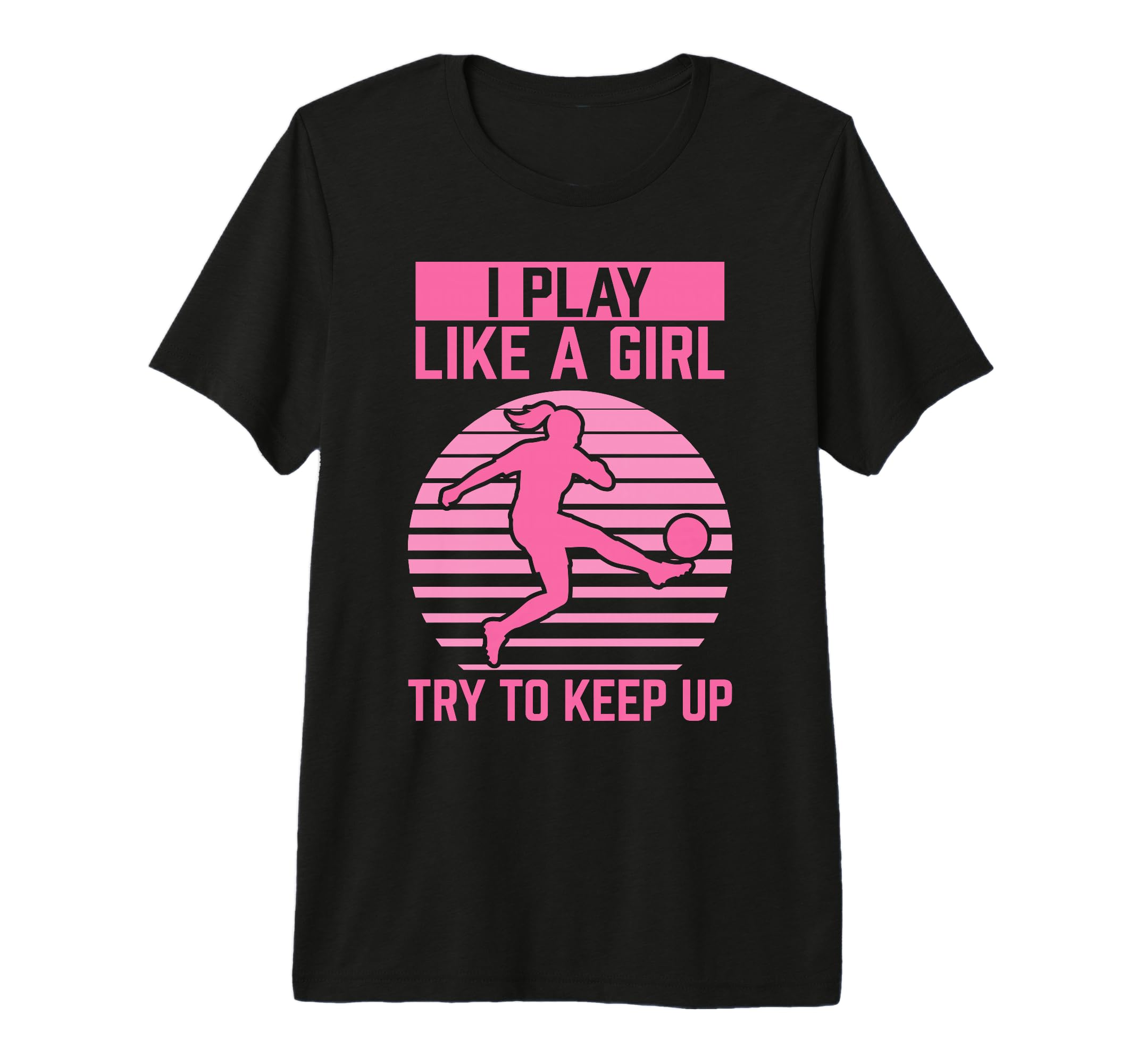 Soccer Player Soccer I Play Like T-Shirt - Novelty Apparel Men Women
