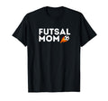 Futsal Mom Soccer Sports Game Player T-Shirt - Trendy Graphic Unisex