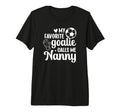 Proud Soccer Goalie Nanny Soccer T-Shirt - Aesthetic Graphic for Adults