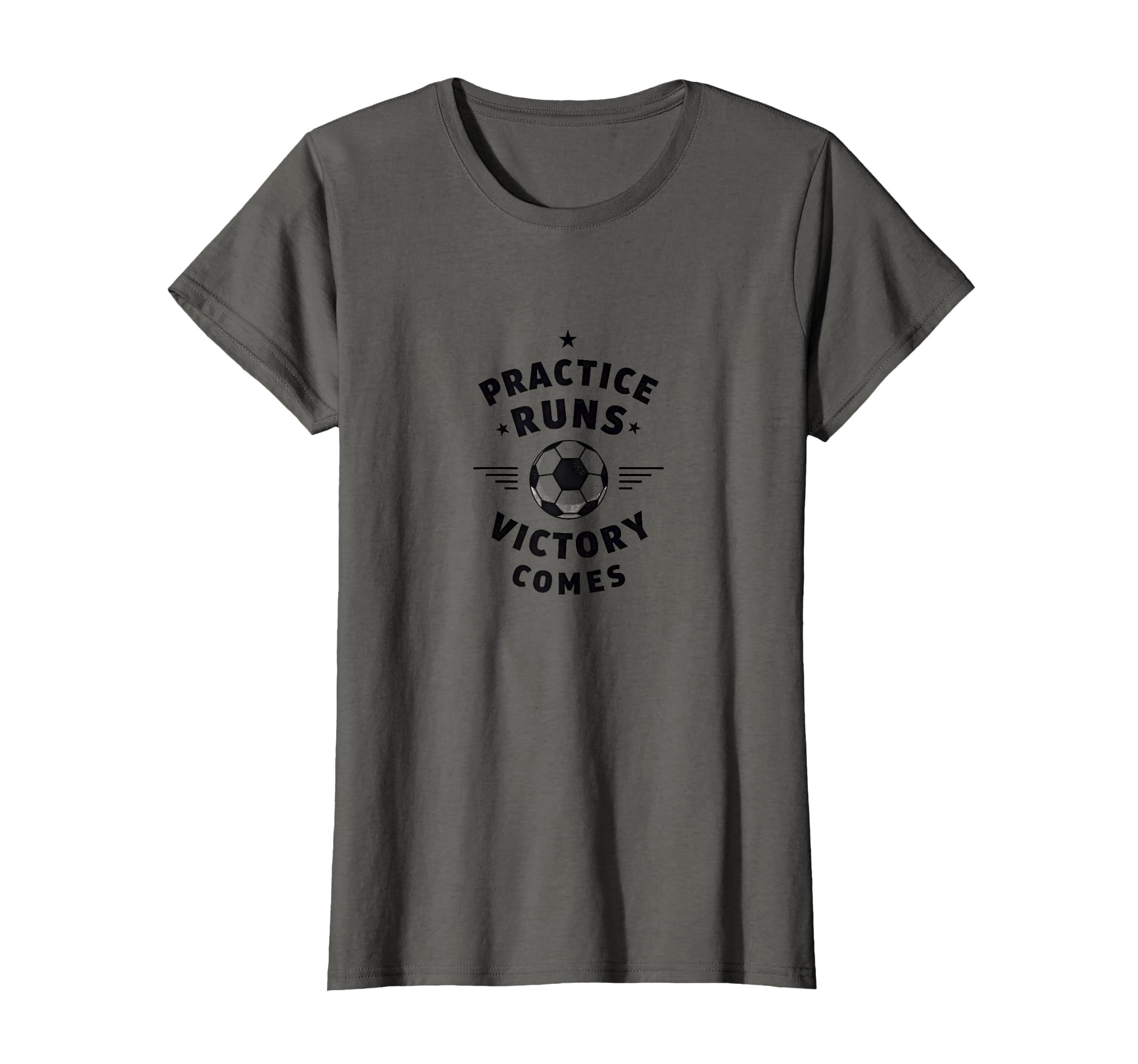 Practice Runs Victory Comes Soccer Mom T-Shirt - Novelty Apparel Unisex