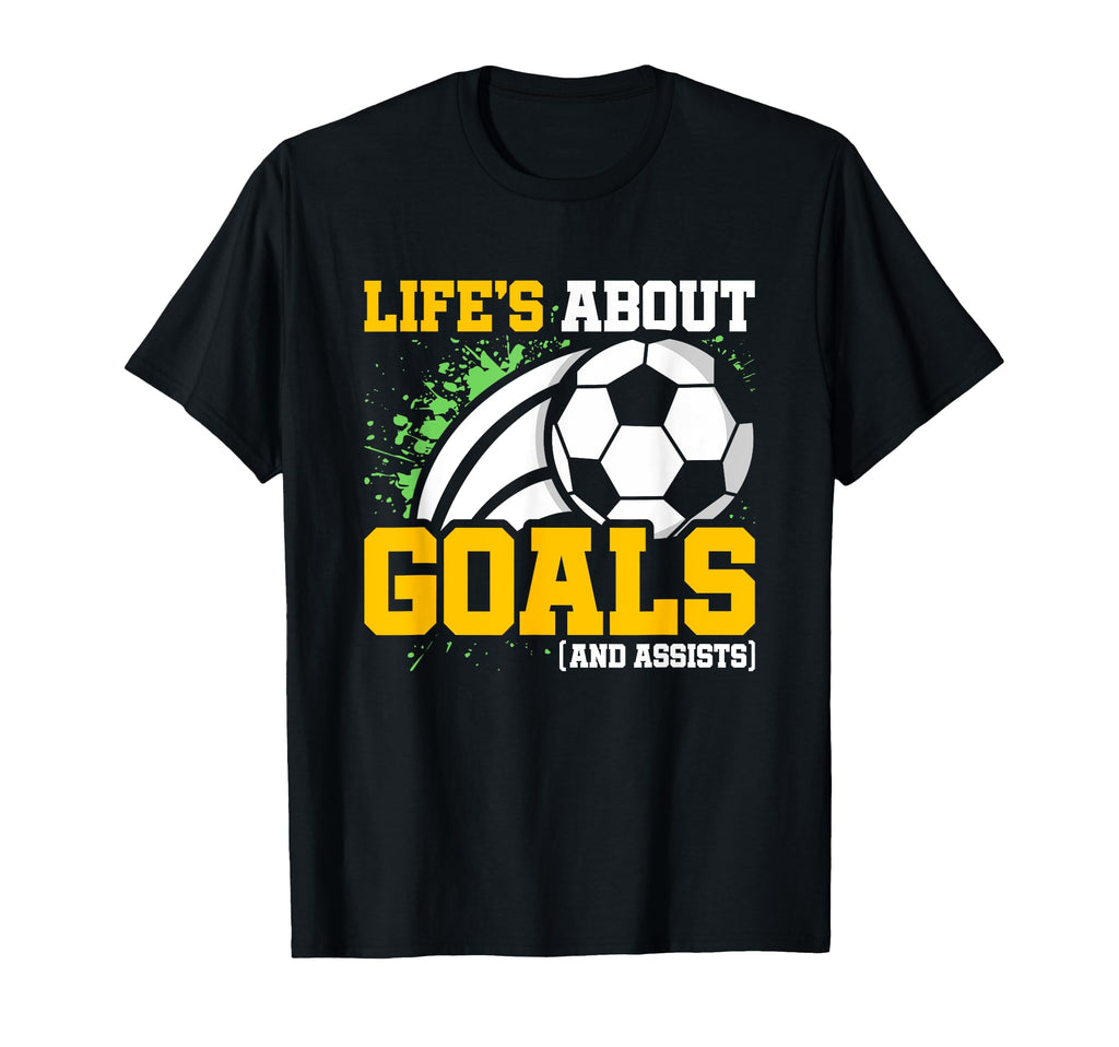 Soccer Player Lifes About Goals Assists T-Shirt - Graphic Print Men Women