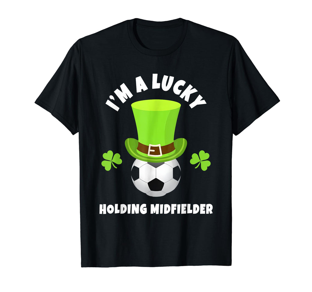 Soccer Holding Midfielders Im Lucky T-Shirt - Minimalist Print for Adults