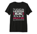 Im Lacrosse Goalie Mimi Lacrosse T-Shirt - Custom Art Print Men Women