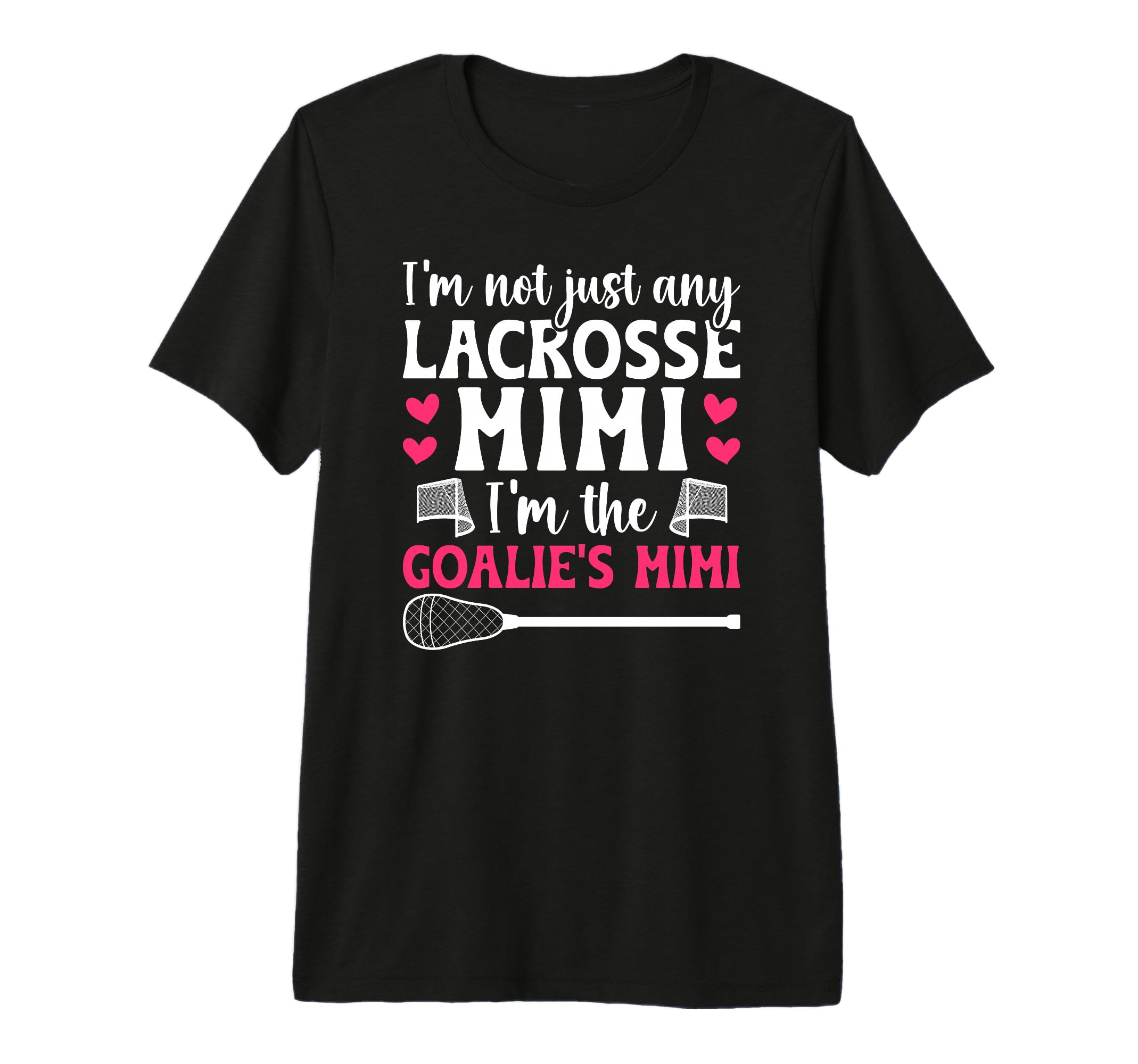 Im Lacrosse Goalie Mimi Lacrosse T-Shirt - Custom Art Print Men Women