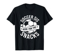 Soccer Sis Here Snacks Funny Sport T-Shirt - Streetwear Style for Adults