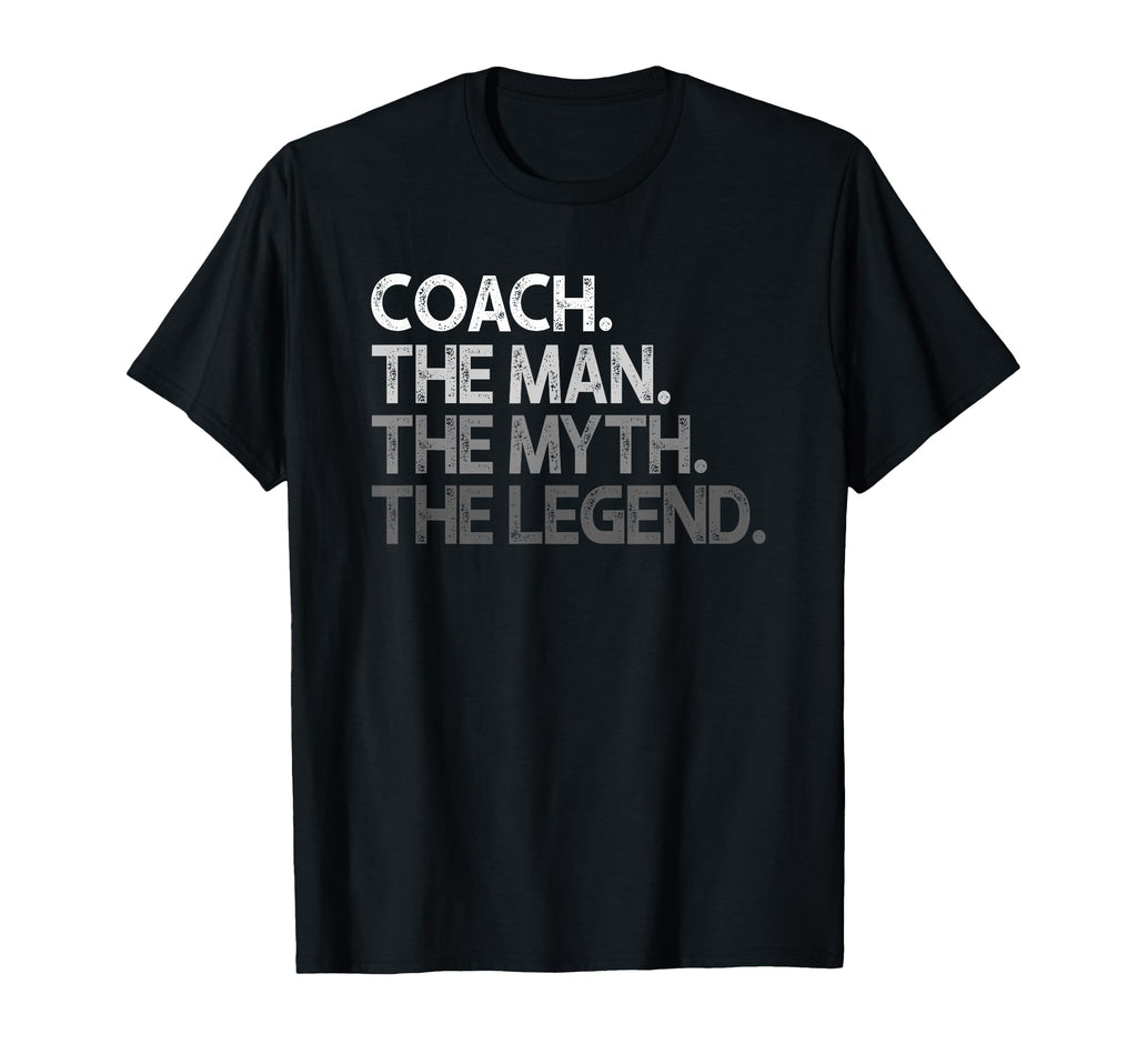 Coach Coaches Myth Legend Coaching T-Shirt - Graphic Print Unisex