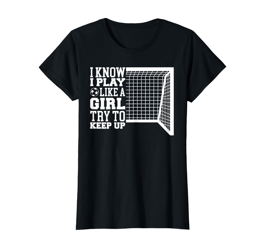 Try To Keep Up Funny Soccer T-Shirt - Trendy Graphic Men Women