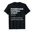 Powerchair Football Coach T-Shirt - Casual Everyday Wear for Adults