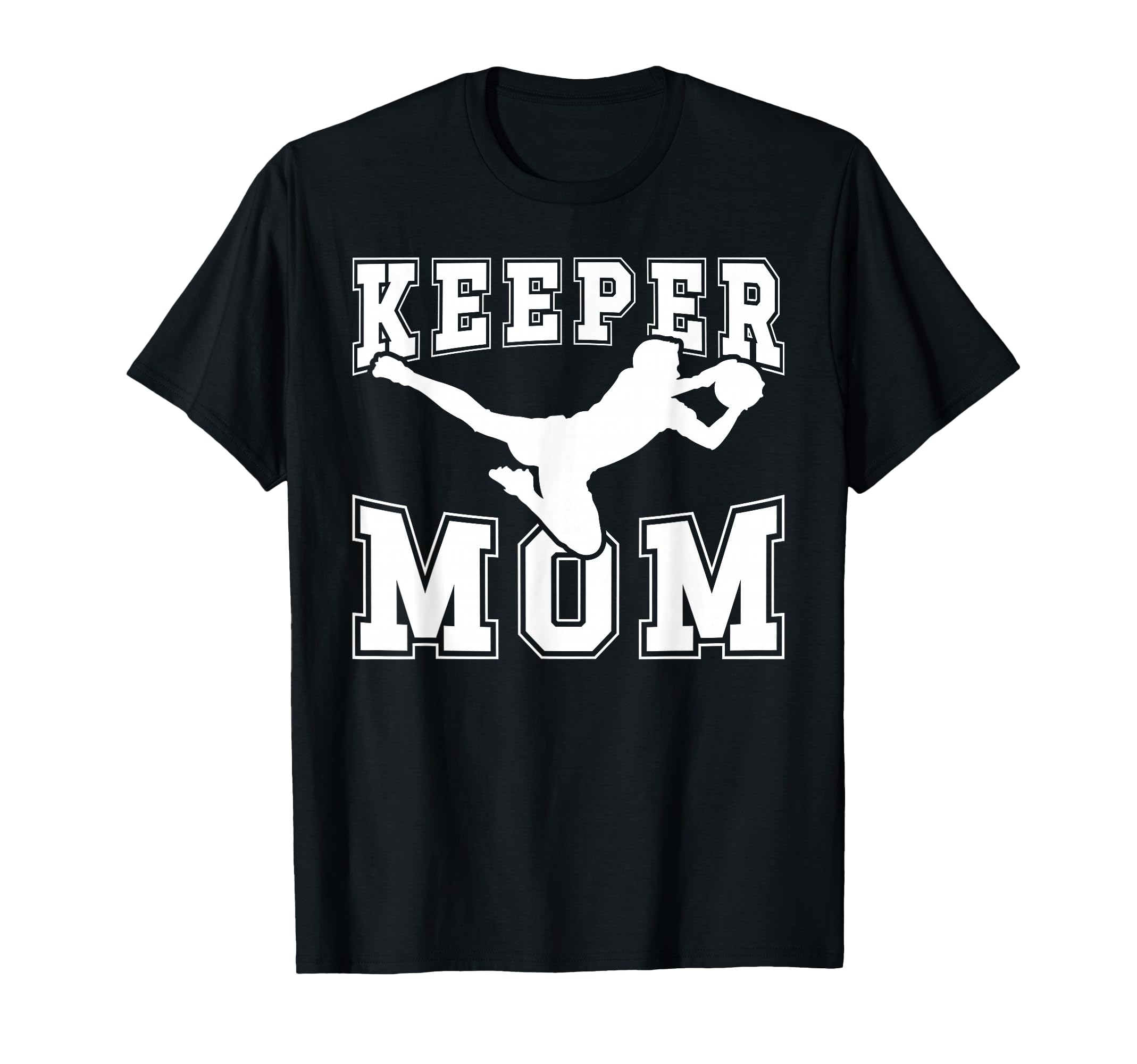 Soccer Keeper Mom Soccer Goalie Mother T-Shirt - Minimalist Print Unisex